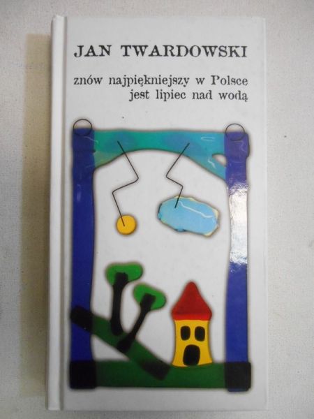 Znów najpiękniejszy w Polsce jest lipiec nad wodą