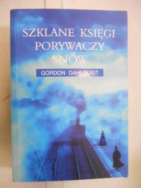 Szklane księgi porywaczy snów