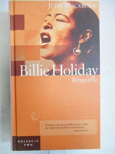 Blackburn Julia - Billie Holiday. Biografia