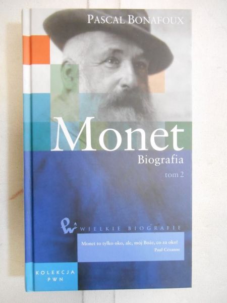 Monet. Biografia, tom II