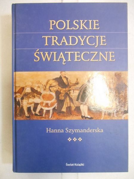 Polskie tradycje świąteczne