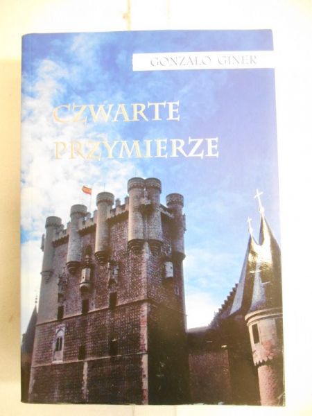 Giner Gonzalo - Czwarte przymierze