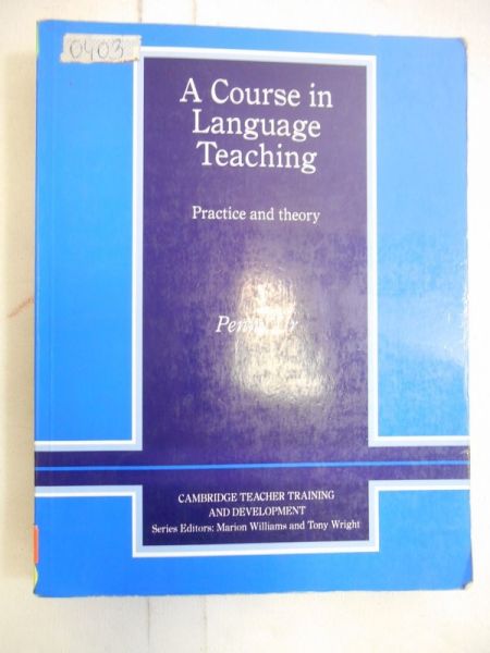 A Course in Language Teaching: Practice and Theory