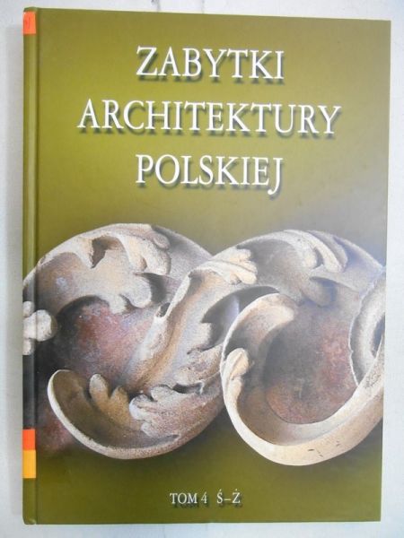 Opoka Andrzej - Zabytki architektury polskiej, Tom IV