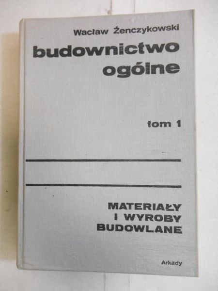 Budownictwo ogólne. T. 1