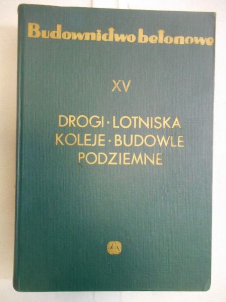 Budownictwo betonowe,Tom XV