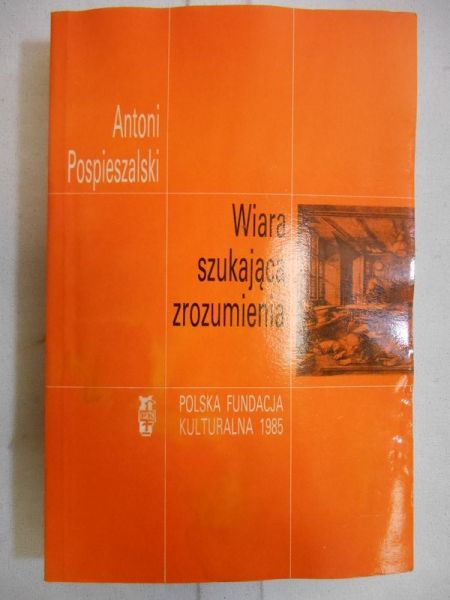 Wiara szukająca zrozumienia