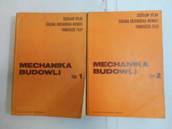 Dyląg Zdzisław - Mechanika budowli. Tom 1-2
