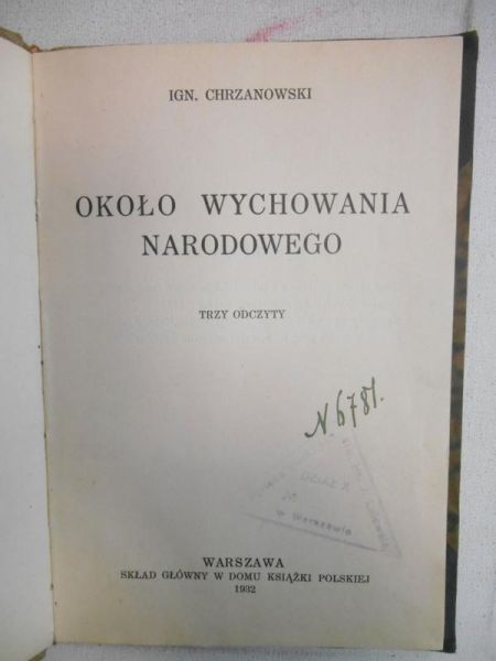 Chrzanowski Ign. - Około wychowania narodowego, 1932 r.