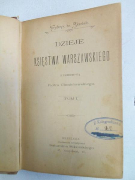 Dzieje Księstwa Warszawskiego, Tom I, 1897 r.