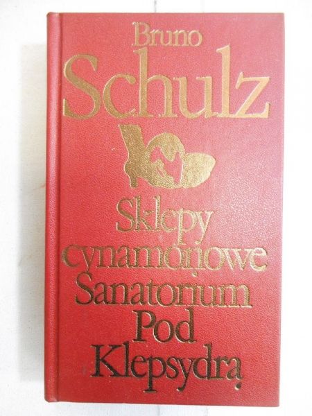 Sklepy cynamonowe / Sanatorium pod Klepsydrą