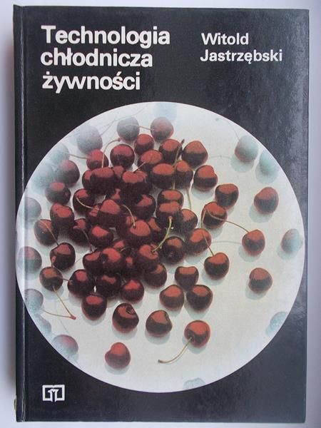 Technologia chłodnicza żywności