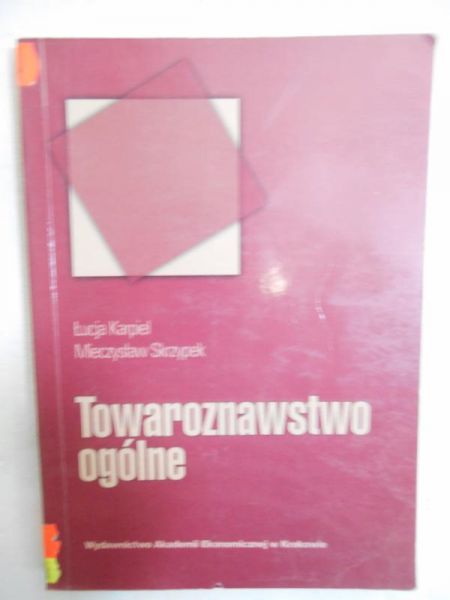 Karpiel Łucja - Towaroznawstwo ogólne