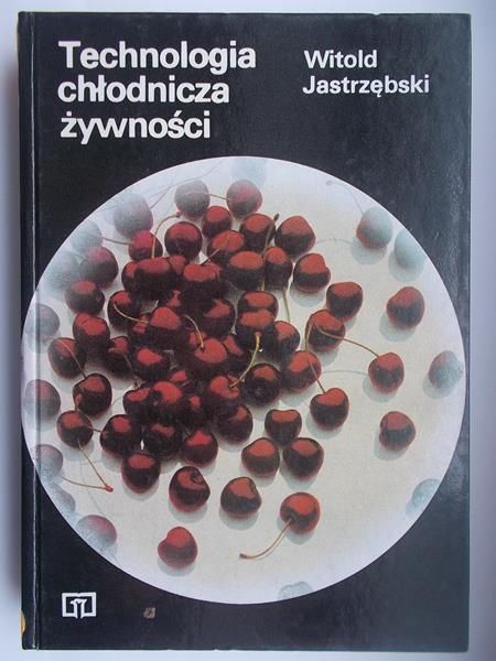 Technologia chłodnicza żywności