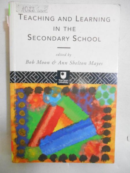 Teaching and Learning in the Secondary School