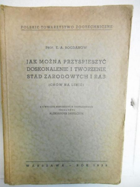 Jak można przyspieszyć doskonalenie i tworzenie stad zarodowych i ras 1939 r.