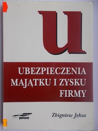 Ubezpieczenia majątku i zysku firmy