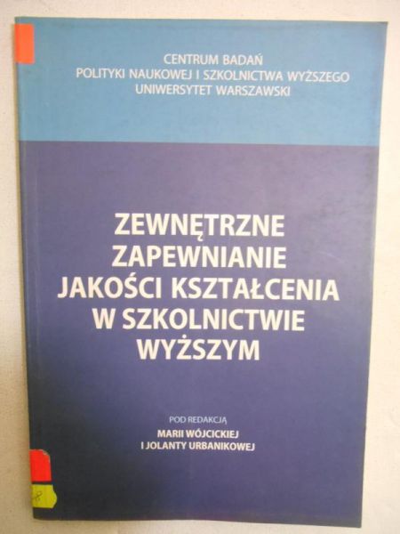 Zewnętrzne zapewnianie jakości kształcenia w szkolnictwie wyższym