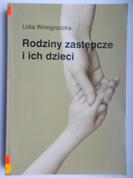 Rodziny zastępcze i ich dzieci