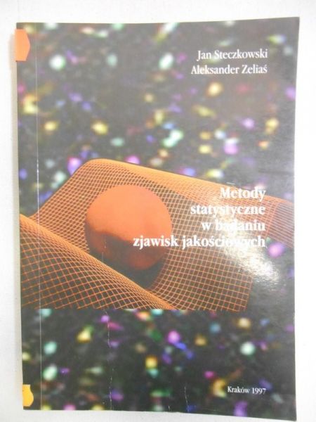 Metody statystyczne w badaniu zjawisk jakościowych