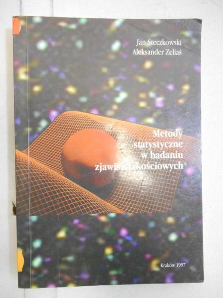 Metody statystyczne w badaniu zjawisk jakościowych