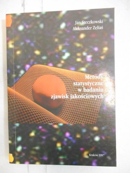 Metody statystyczne w badaniu zjawisk jakościowych