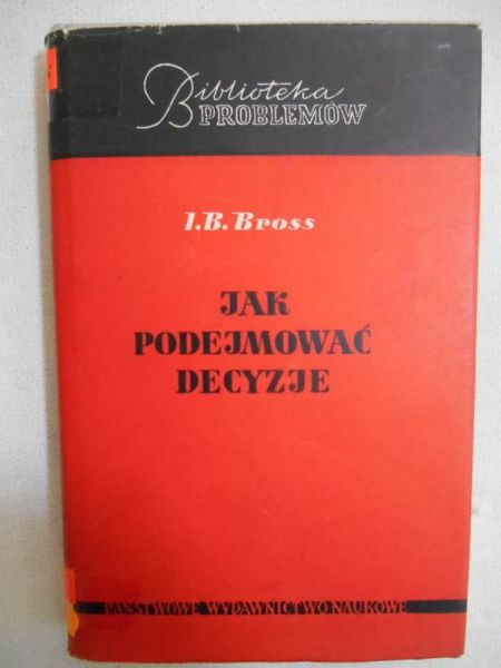 D.J. - Jak podejmować decyzje
