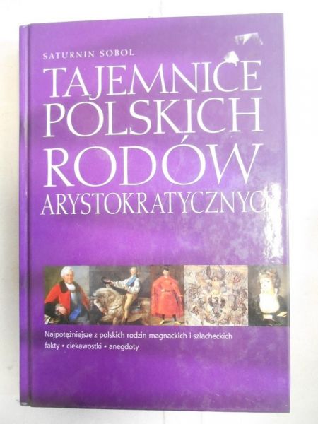Tajemnice polskich rodów arystokratycznych