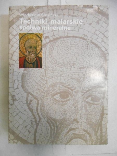 Techniki malarskie. Spoiwa mineralne