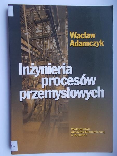 Inżynieria procesów przemysłowych