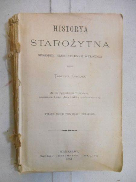 Korzon Tadeusz - Historia starożytna sposobem elementarnym wyłożona, 1896 r.