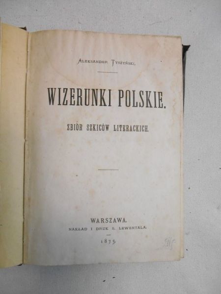Wizerunki polskie. Zbiór szkiców literackich, 1875 r.