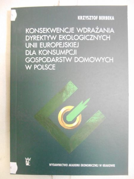 Konsekwencje wdrażania dyrektyw ekologicznych Unii Europejskiej
