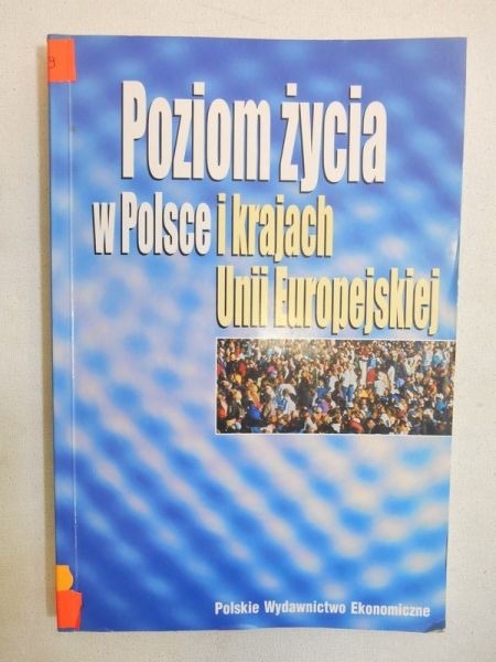 Poziom życia w Polsce i krajach Unii Europejskiej