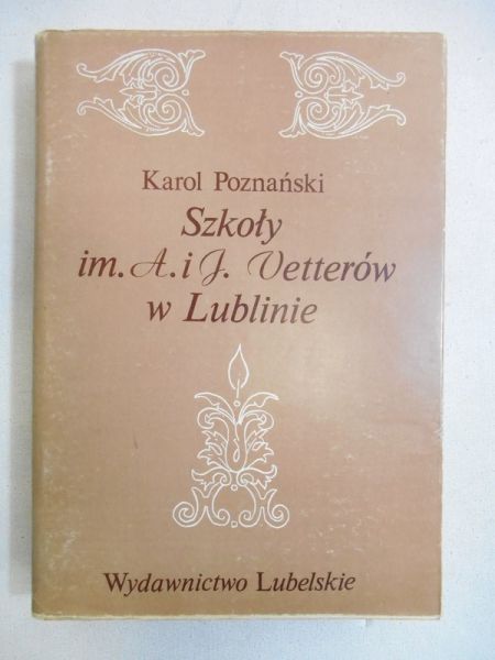 Szkoły im. A. i J. Vetterów w Lublinie