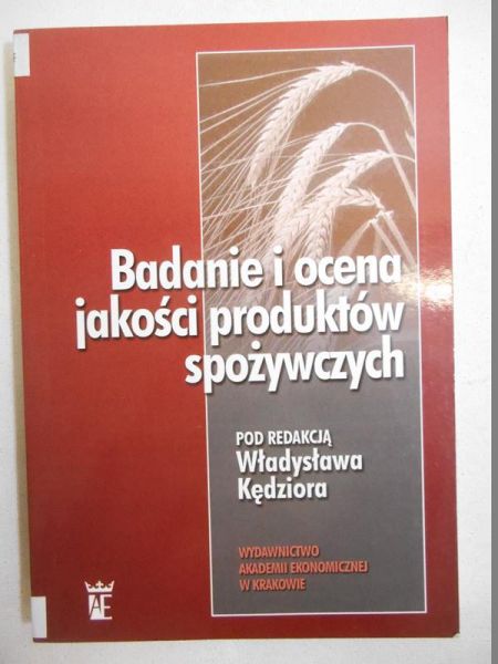 Badanie i ocena jakości produktów spożywczych