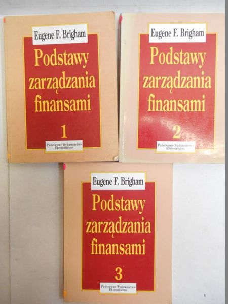 Brigham Eugene F. - Podstawy zarządzania finansami, t. I-III