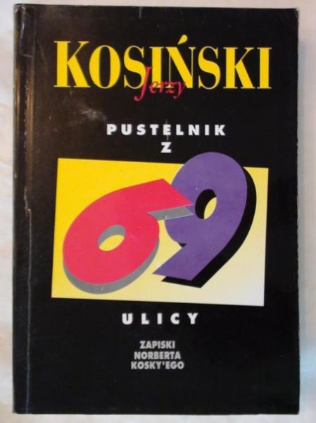 Kosiński Jerzy - Pustelnik z 69 ulicy