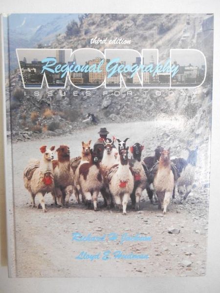World Regional Geography. Issues for Today