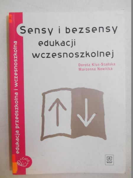 Sensy i bezsensy edukacji wczesnoszkolnej