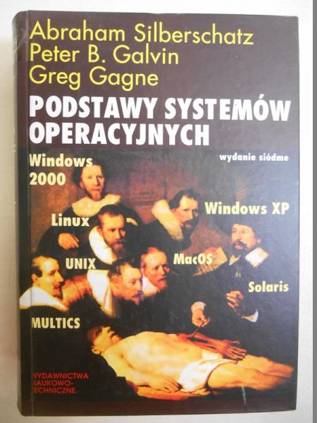 Silberschatz Abraham - Podstawy systemów operacyjnych