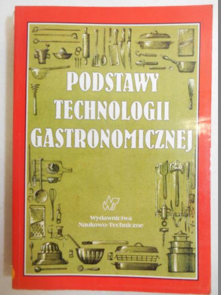 Podstawy technologii gastronomicznej