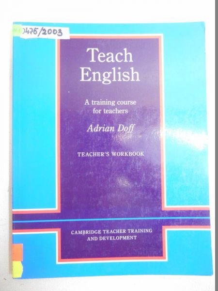 Doff Adrian - Teach English: Teacher's Workbook