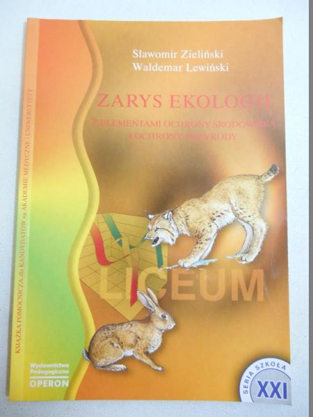 Zarys ekologii z elementami ochrony środowiska i ochrony przyrody