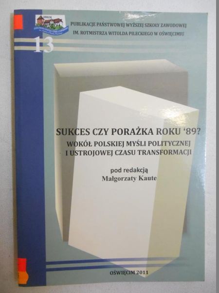 Sukces czy porażka roku '89?