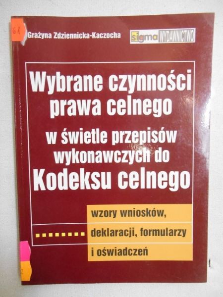 Wybrane czynności prawa celnego