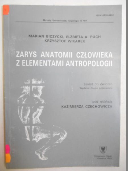 Biczycki Marian - Zarys anatomii człowieka z elementami antropologii