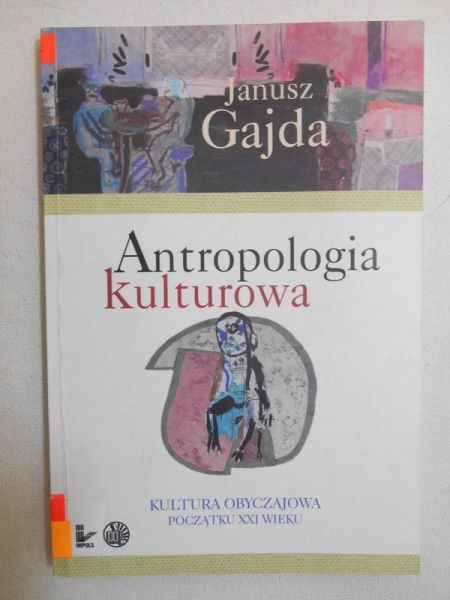 Gajda Janusz - Antropologia kulturowa