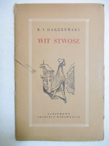 Gałczyński Konstanty I. - Wit Stwosz