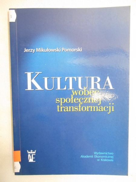 Kultura wobec społecznej transformacji